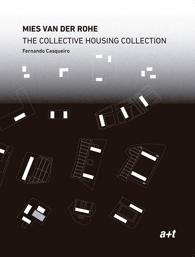 Mies van der Rohe: The Collective Housing Collection