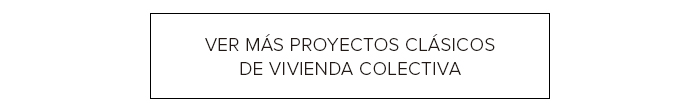 proyectos-historicos-vivienda-colectiva